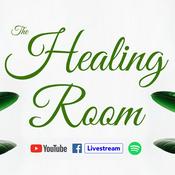 Podcast The Healing Room