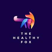 Podcast The Healthy Fox