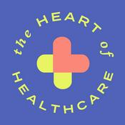 Podcast The Heart of Healthcare | A Digital Health Podcast