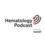 The Hematology Podcast