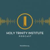 Podcast The Holy Trinity Institute Podcast