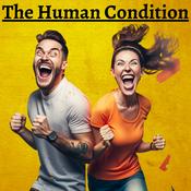 Podcast The Human Condition