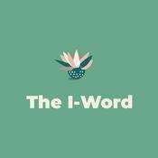 Podcast The I-Word