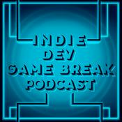 Podcast The Indie Dev Game Break