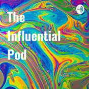 Podcast The Influential Pod