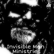 Podcast The Invisible Man Ministries