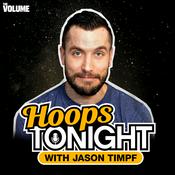 Podcast Hoops Tonight with Jason Timpf