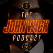Podcast The John Wick Podcast