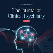 Podcast The Journal of Clinical Psychiatry Podcast