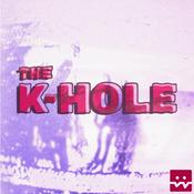 Podcast The K-Hole