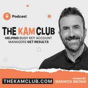 Podcast The KAM Club Podcast - Real Talk for Key Account Managers