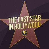 Podcast The Last Star In Hollywood