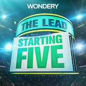 Podcast The Lead: Starting Five
