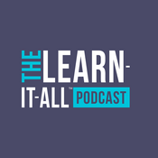 Podcast the Learn-It-All™ podcast