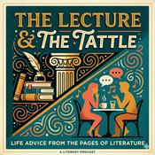 Podcast The Lecture &amp; The Tattle podcast