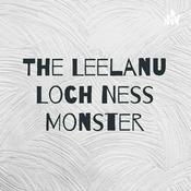 Podcast The Leelanu Loch Ness Monster