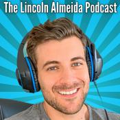 Podcast The Lincoln Almeida Podcast