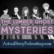 Podcast The Lumber Ghost Mysteries