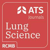 Podcast The Lung Science Podcast: An AJRCMB Podcast