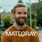 Podcast The Matt Gray Show