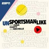 Podcast UnSportsmanLike with Evan, Canty and Michelle