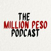 Podcast The Million Peso Podcast