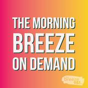 Podcast The Morning Breeze On Demand