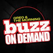 Podcast Greg & The Morning Buzz On Demand