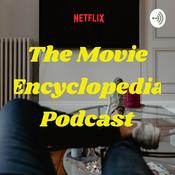 Podcast The Movie Encyclopedia Podcast