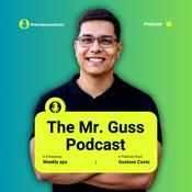 Podcast The Mr. Guss Podcast