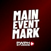 Podcast The Main Event Mark