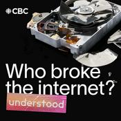 Podcast Understood: Who Broke the Internet?