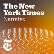 Podcast The New York Times Narrated