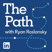 Podcast The Path with Ryan Roslansky