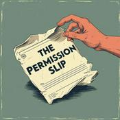 Podcast The Permission Slip