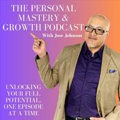 Podcast The Personal Mastery And Growth Podcast