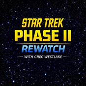 Podcast Star Trek Phase Two Rewatch - A Star Trek Phase II Podcast