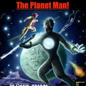 Podcast The Planet Man!