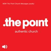 Podcast The Point Church Messages (audio)