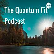 Podcast The Quantum Fit Podcast