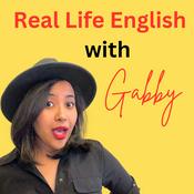 Podcast The Real Life English with Gabby Podcast