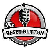 Podcast The Reset Button