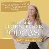 Podcast The Sacred Birth & Biz Podcast