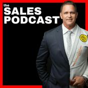 Podcast The Sales Podcast With Wes Schaeffer, The Sales Whisperer®