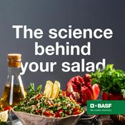 Podcast The Science Behind Your Salad