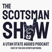 Podcast The Scotsman Show: A Utah State Aggies Podcast