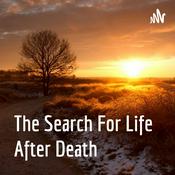 Podcast The Search For Life After Death