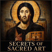 Podcast The Secrets of Sacred Art