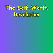 Podcast The Self-Worth Revolution | Building Yourself Back Up