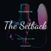 Podcast The SetBack Podcast